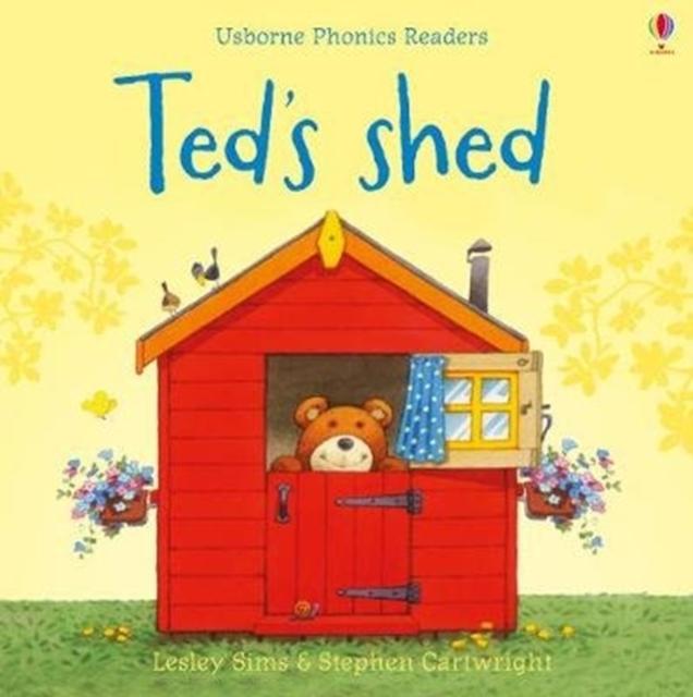 Ted's Shed Popular Titles Usborne Publishing Ltd