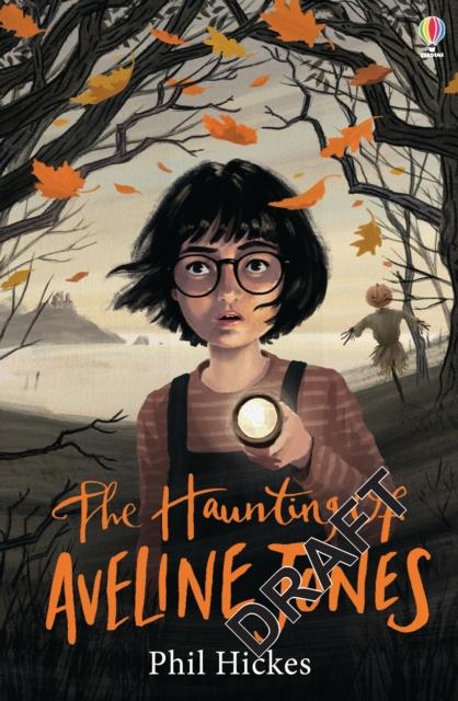 The Haunting of Aveline Jones Popular Titles Usborne Publishing Ltd