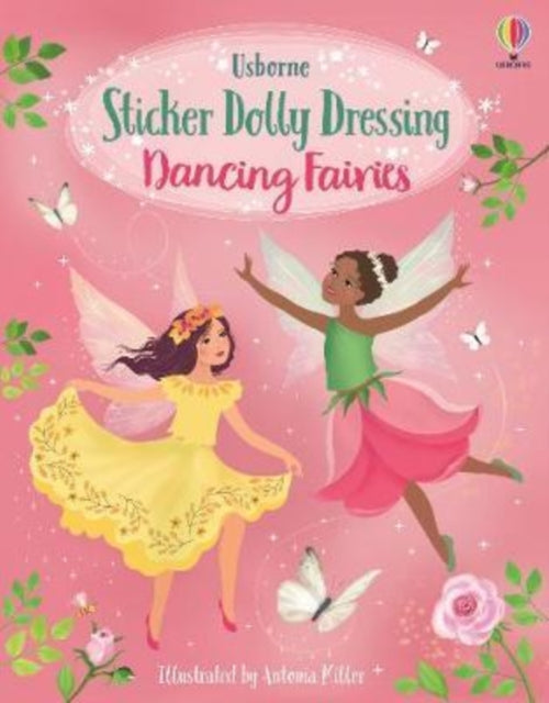 Sticker Dolly Dressing Dancing Fairies by Fiona Watt Extended Range Usborne Publishing Ltd