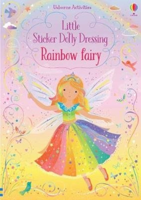 Little Sticker Dolly Dressing Rainbow Fairy by Fiona Watt Extended Range Usborne Publishing Ltd