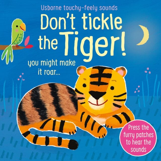 Don't Tickle the Tiger! by Sam Taplin Extended Range Usborne Publishing Ltd