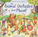 The Animal Orchestra Plays Mozart by Sam Taplin Extended Range Usborne Publishing Ltd