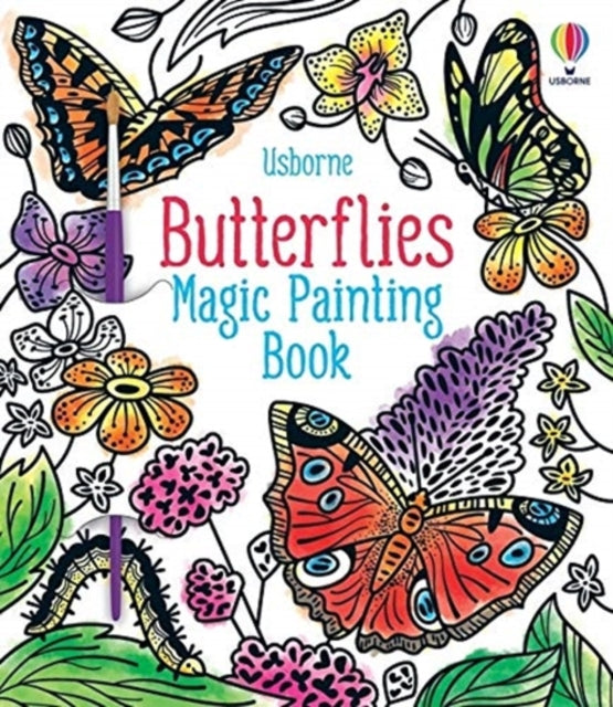 Butterflies Magic Painting Book by Abigail Wheatley Extended Range Usborne Publishing Ltd