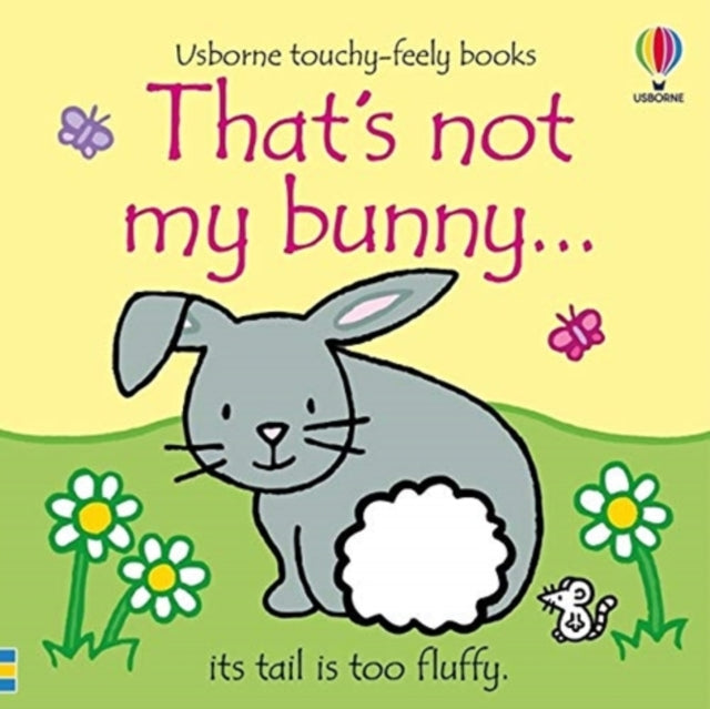 That's not my bunny... by Fiona Watt Extended Range Usborne Publishing Ltd