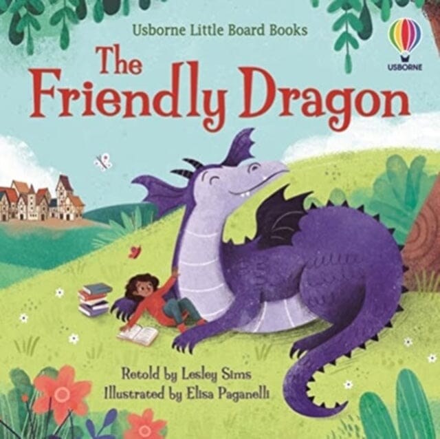 The Friendly Dragon by Lesley Sims Extended Range Usborne Publishing Ltd