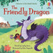 The Friendly Dragon by Lesley Sims Extended Range Usborne Publishing Ltd