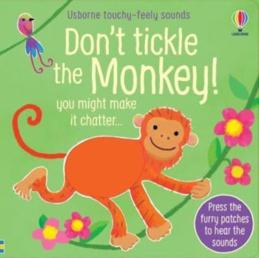 Don't Tickle the Monkey! by Sam Taplin Extended Range Usborne Publishing Ltd