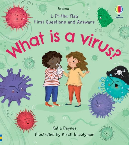 First Questions and Answers: What is a Virus? by Katie Daynes Extended Range Usborne Publishing Ltd