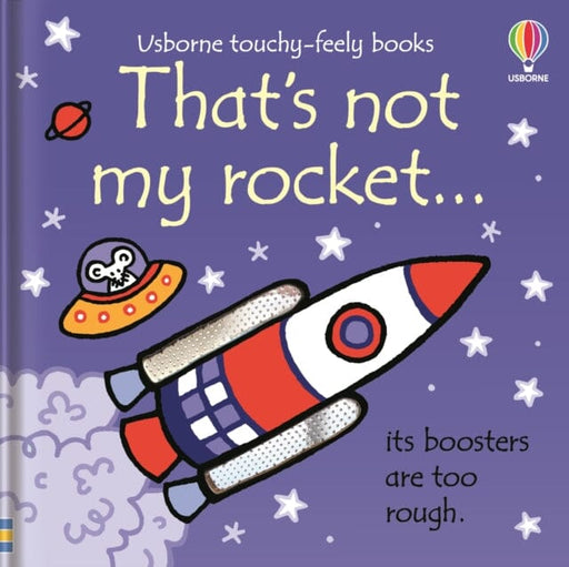 That's not my rocket... by Fiona Watt Extended Range Usborne Publishing Ltd