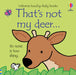 That's not my deer... by Fiona Watt Extended Range Usborne Publishing Ltd