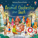 The Animal Orchestra Plays Bach Extended Range Usborne Publishing Ltd