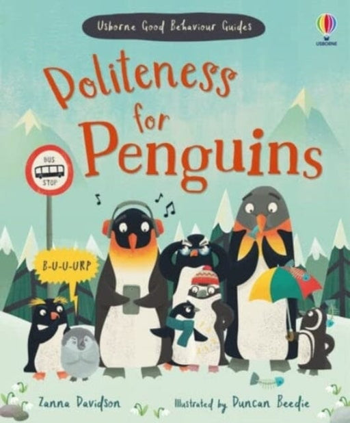 Politeness for Penguins by Zanna Davidson Extended Range Usborne Publishing Ltd