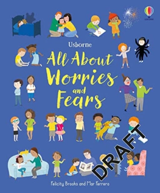 All About Worries and Fears by Felicity Brooks Extended Range Usborne Publishing Ltd