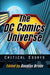 The DC Comics Universe : Critical Essays by Douglas Brode Extended Range McFarland & Co Inc