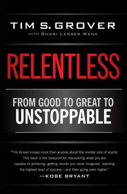 Relentless : From Good to Great to Unstoppable Extended Range Simon & Schuster
