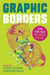 Graphic Borders : Latino Comic Books Past, Present, and Future by Frederick Luis Aldama Extended Range University of Texas Press