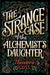 The Strange Case of the Alchemist's Daughter Popular Titles Simon & Schuster