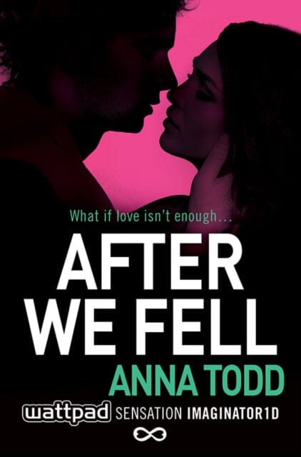 After We Fell by Anna Todd Extended Range Simon & Schuster
