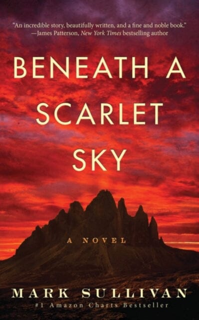 Beneath a Scarlet Sky by Mark Sullivan Extended Range Amazon Publishing