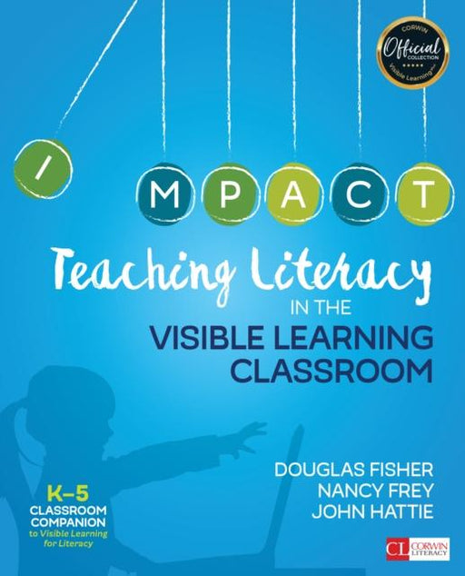 Teaching Literacy in the Visible Learning Classroom, Grades K-5 Popular Titles SAGE Publications Inc