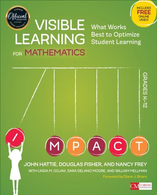 Visible Learning for Mathematics, Grades K-12 : What Works Best to Optimize Student Learning Popular Titles SAGE Publications Inc