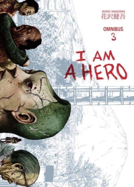 I Am A Hero Omnibus Volume 3 by Kengo Hanazawa Extended Range Dark Horse Comics, U.S.