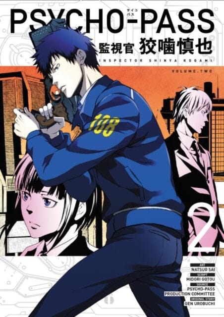 Psycho-pass: Inspector Shinya Kogami Volume 2 : Inspector Sinhya Kogami Volume 2 by Natsuo Sai Extended Range Dark Horse Comics, U.S.