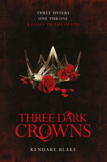 Three Dark Crowns Popular Titles Pan Macmillan