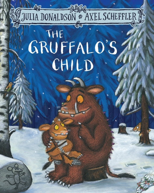 The Gruffalo's Child by Julia Donaldson Extended Range Pan Macmillan