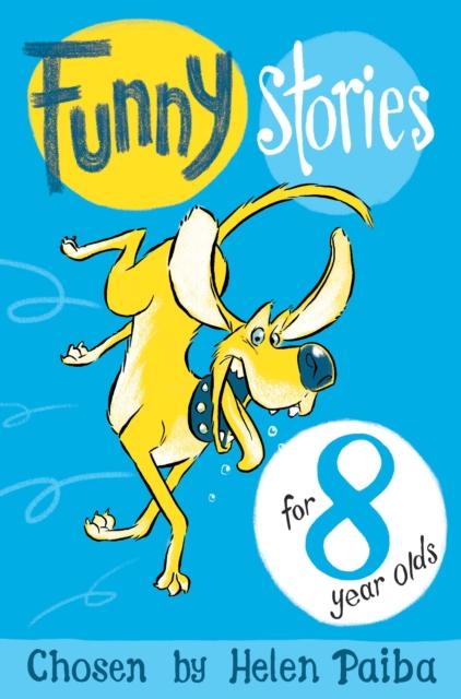 Funny Stories For 8 Year Olds Popular Titles Pan Macmillan