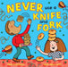 Never Use a Knife and Fork Popular Titles Pan Macmillan