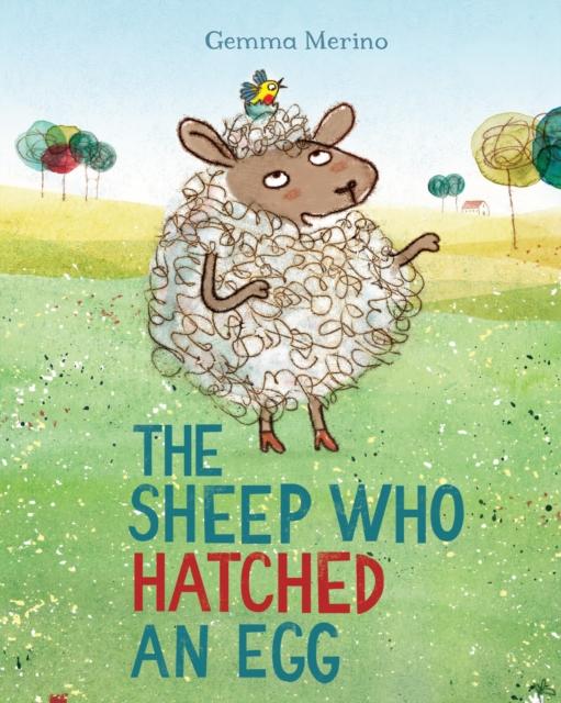 The Sheep Who Hatched an Egg Popular Titles Pan Macmillan