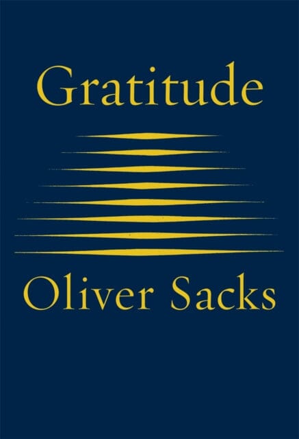 Gratitude by Oliver Sacks Extended Range Pan Macmillan