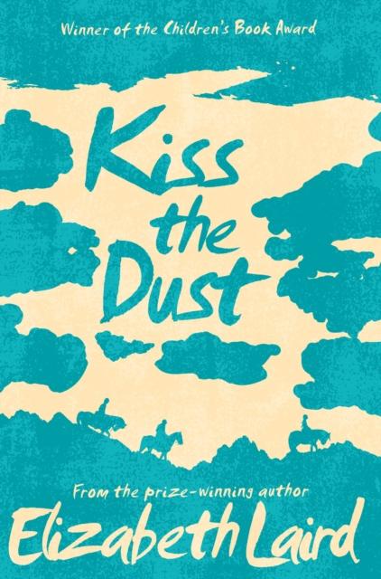 Kiss the Dust Popular Titles Pan Macmillan