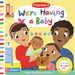 We're Having a Baby: Adapting To A New Baby by Campbell Books Extended Range Pan Macmillan