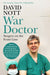 War Doctor: Surgery on the Front Line by David Nott Extended Range Pan Macmillan