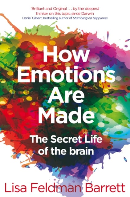 How Emotions Are Made: The Secret Life of the Brain by Lisa Feldman Barrett Extended Range Pan Macmillan