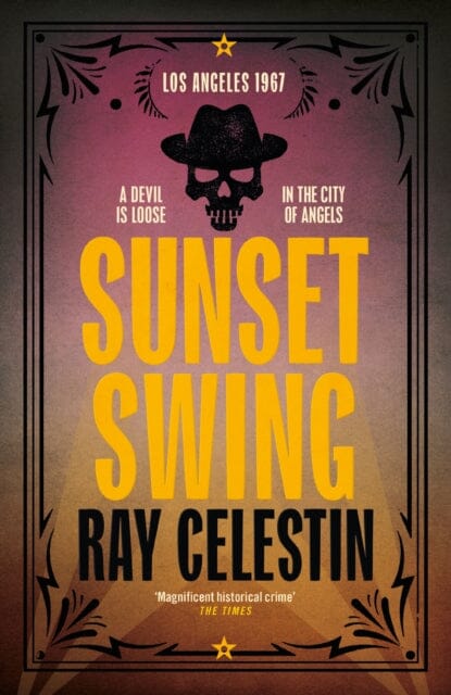 Sunset Swing by Ray Celestin Extended Range Pan Macmillan