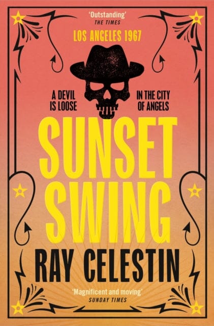 Sunset Swing by Ray Celestin Extended Range Pan Macmillan