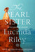 The Pearl Sister by Lucinda Riley Extended Range Pan Macmillan