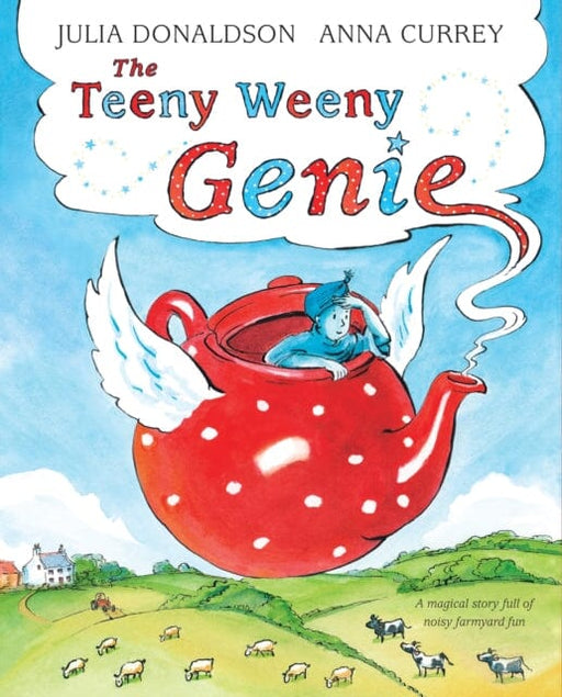 The Teeny Weeny Genie by Julia Donaldson Extended Range Pan Macmillan