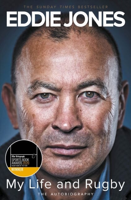 My Life and Rugby: The Autobiography by Eddie Jones Extended Range Pan Macmillan