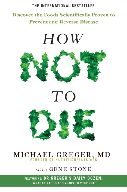 How Not To Die by Michael Greger Extended Range Pan Macmillan