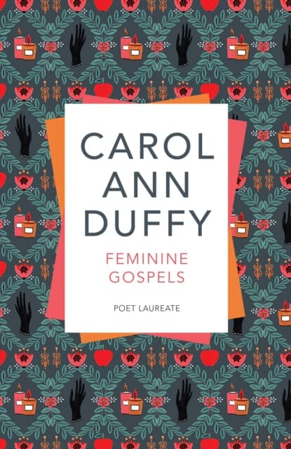Feminine Gospels by Carol Ann Duffy DBE Extended Range Pan Macmillan