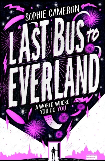 Last Bus to Everland Popular Titles Pan Macmillan