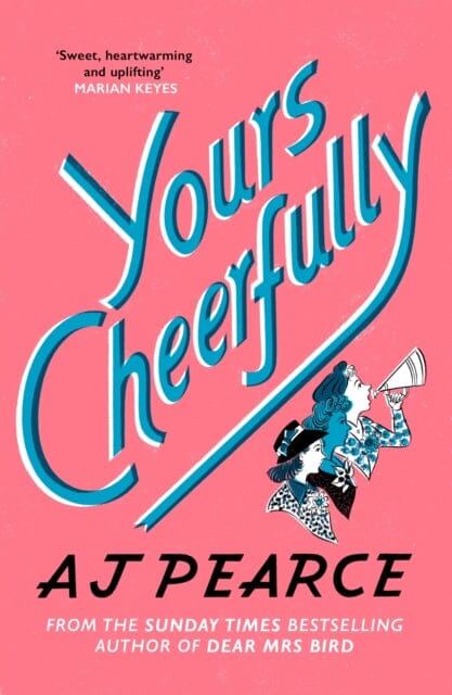 Yours Cheerfully by AJ Pearce Extended Range Pan Macmillan