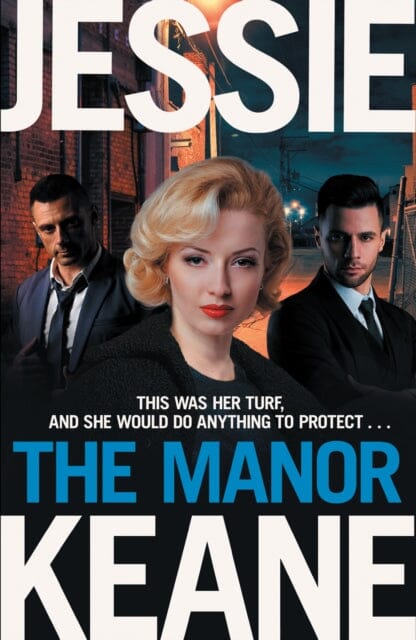 The Manor by Jessie Keane Extended Range Pan Macmillan