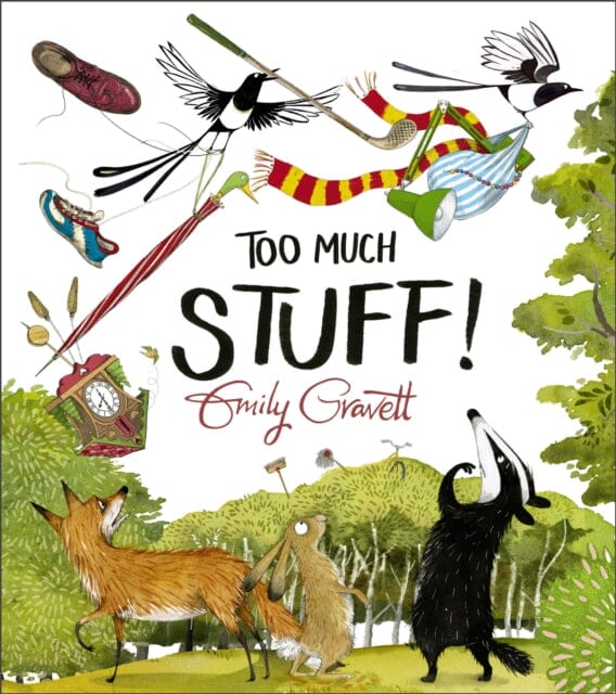 Too Much Stuff by Emily Gravett Extended Range Pan Macmillan