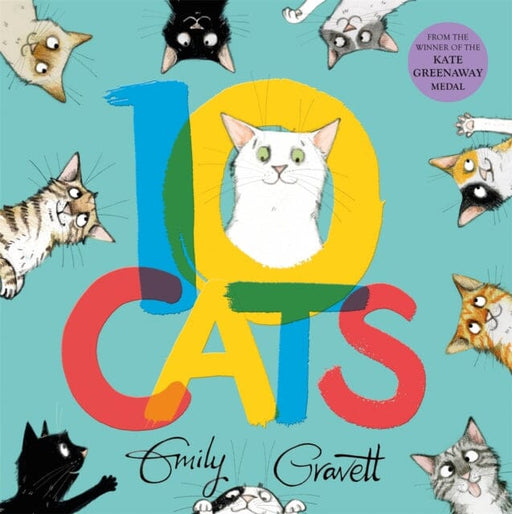 10 Cats : A chaotic colourful counting book by Emily Gravett Extended Range Pan Macmillan