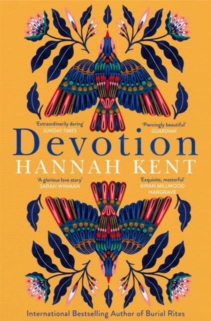 Devotion : From the Bestselling Author of Burial Rites by Hannah Kent Extended Range Pan Macmillan